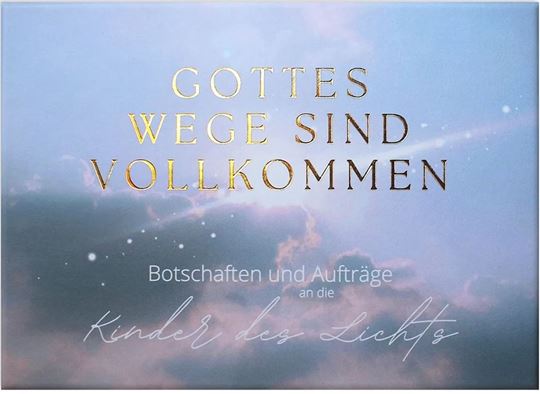 Bild von Weiss, Sarah: Gottes Wege sind vollkommen