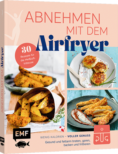 Bild von Abnehmen mit dem Airfryer – 30 Rezepte für die Heissluftfritteuse