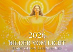 Bild von Leiendecker, Hans Georg (Künstler): Wandkalender Bilder vom Licht 2026