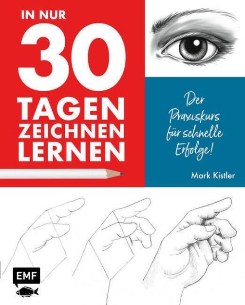 Bild von In nur 30 Tagen zeichnen lernen