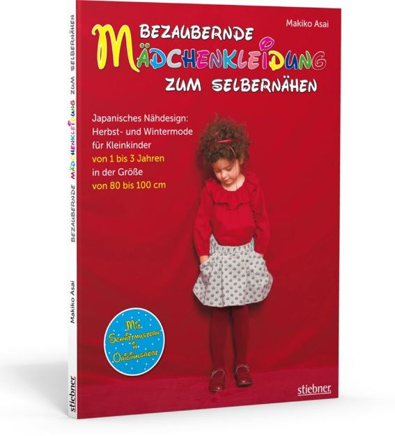 Bild von Asai M: Bezaubernde Mädchenkleidung zumSelbernähen