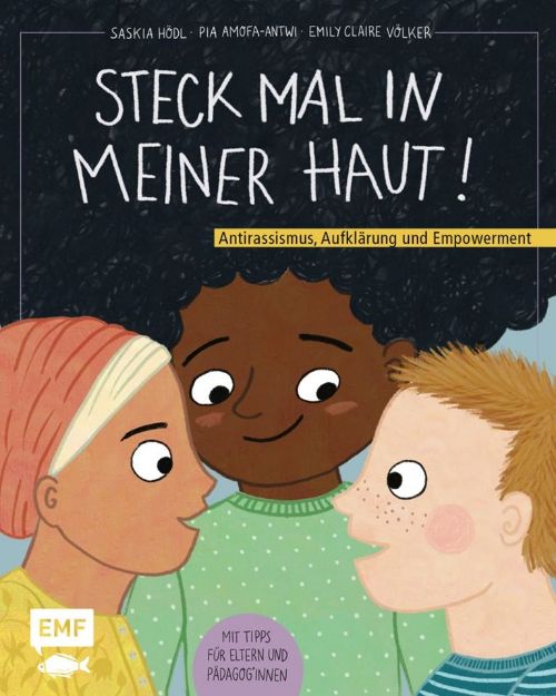 Bild von Hödl S: Steck mal in meiner Haut!