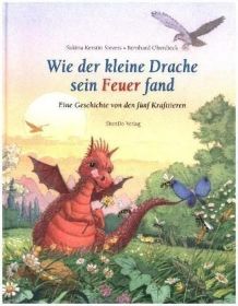Zeige Details für Sievers, Sakina Kerstin: Wie der kleine Drache sein Feuer fand Bild von Sievers, Sakina Kerstin: Wie der kleine Drache sein Feuer fand