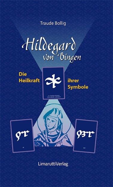 Bild von Bollig T: Hildegard von Bingen - Die Heilkraft ihrer Symbole