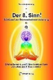 Zeige Details für Aeckersberg, Tanja: Der 8. Sinn - Bewusstseinserweiterung Bild von Aeckersberg, Tanja: Der 8. Sinn - Bewusstseinserweiterung