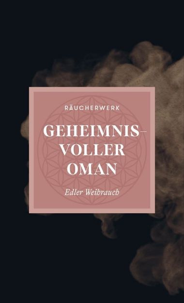 Bild von Geheimnisvoller Oman - Räucherwerk von Berg & Kraft