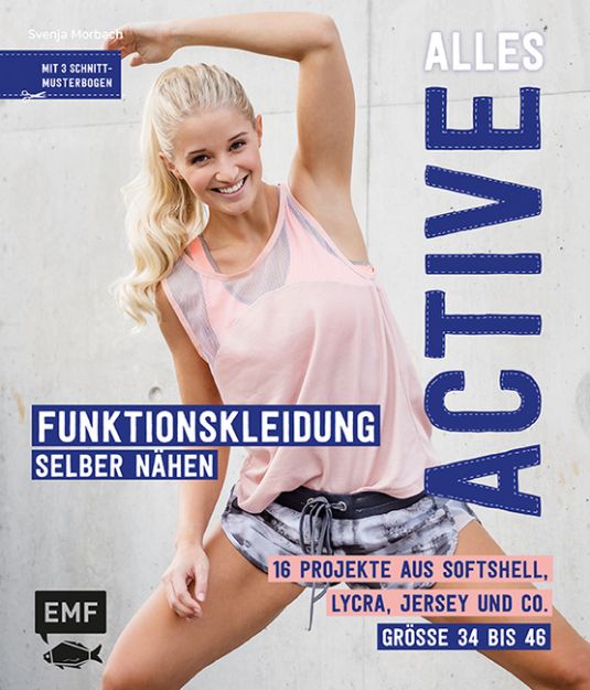 Bild von Morbach S: Alles Active –Funktionskleidung selber nähen