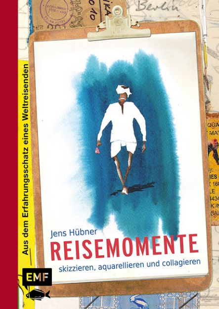 Bild von Hübner J: Reisemomente skizzieren,aquarellieren und collagieren