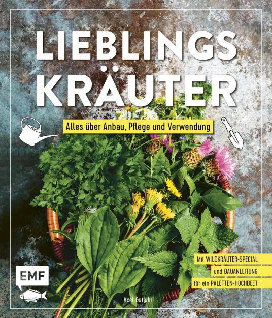 Bild von Gutjahr A: Lieblingskräuter – Alles überAnbau, Pflege und Verwendung