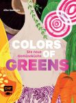Bild von Zaslavsky A: Colors of Greens – Die neueGemüseküche