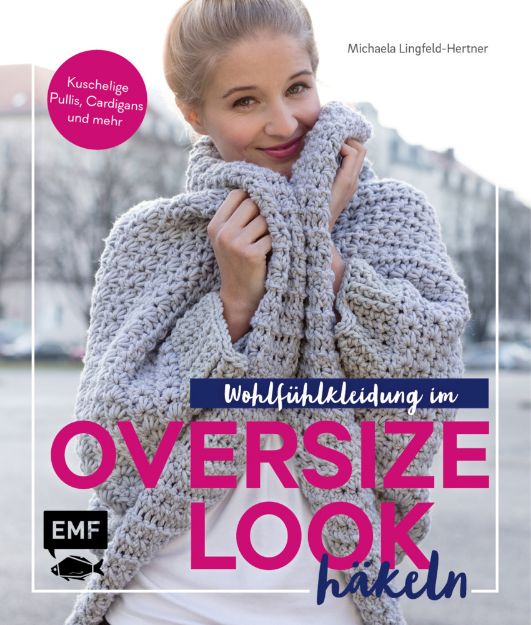 Bild von Lingfeld-Hertner M: Wohlfühlkleidung imOversize-Look häkeln