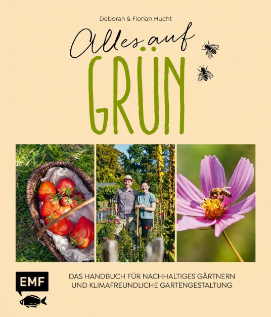 Bild von Hucht D: Alles auf Grün – Das Handbuchfür nachhaltiges Gärtnern und klimafreu