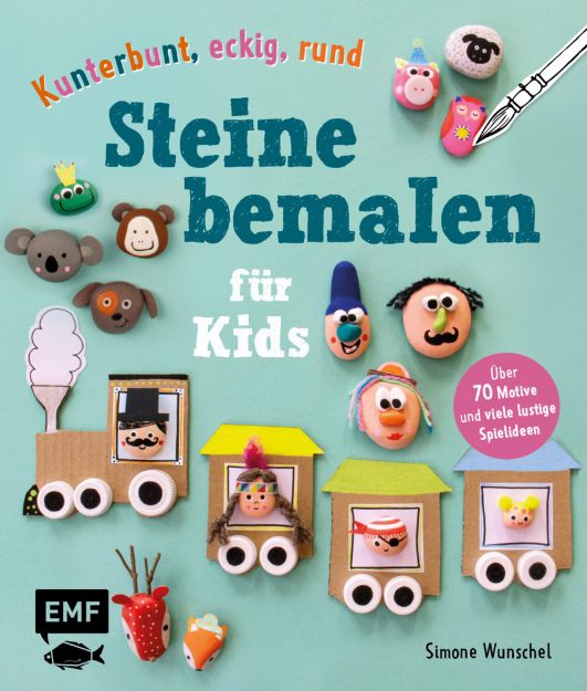 Bild von Wunschel S: Kunterbunt, eckig, rund –Steine bemalen für Kids