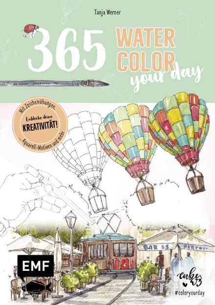 Bild von Werner T: 365 – Watercolor your day –Entdecke deine Kreativität!