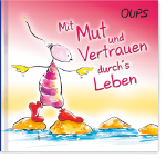 Bild von Hörtenhuber Kurt: Mit Mut und Vertrauendurch´s Leben