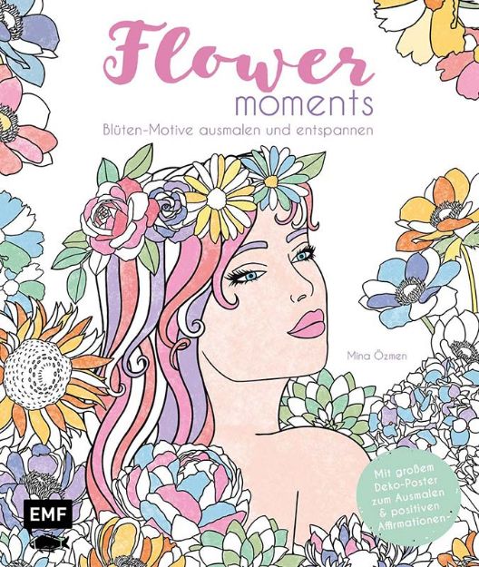 Bild von Özmen M: Flower moments – TraumhafteBlüten-Motive ausmalen und entspannen