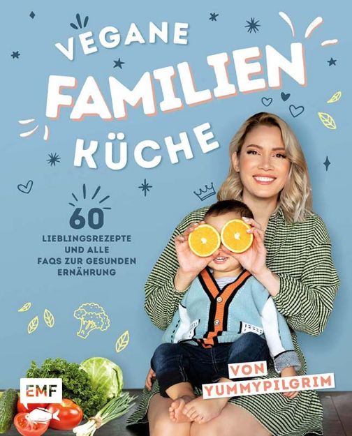 Bild von Yummypilgrim: Vegane Familienküche vonYummypilgrim
