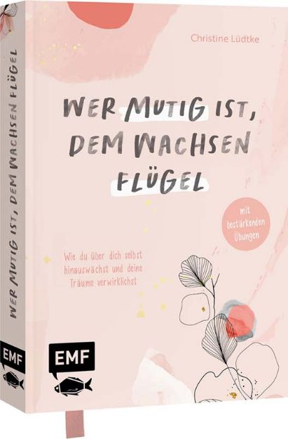 Bild von Lüdtke C: Wer mutig ist, dem wachsenFlügel