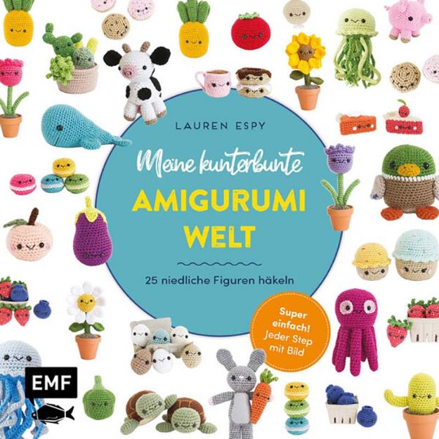 Bild von Espy L: Meine kunterbunte Amigurumi-Welt– super einfach 25 niedliche Figuren hä