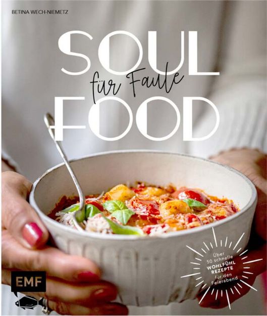 Bild von Wech-Niemetz B: Soulfood für Faule