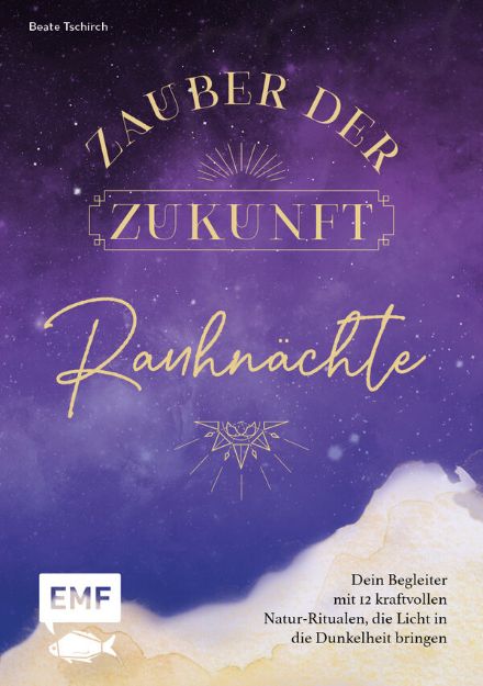 Bild von Tschirch B: Rauhnächte – Zauber derZukunft