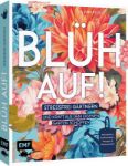 Bild von Beck S: Blüh auf!
