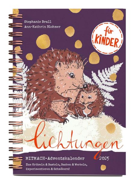 Bild von Brall, Stephanie Blohmer, Ann-Kathrin: Lichtungen für Kinder - Advent 2025