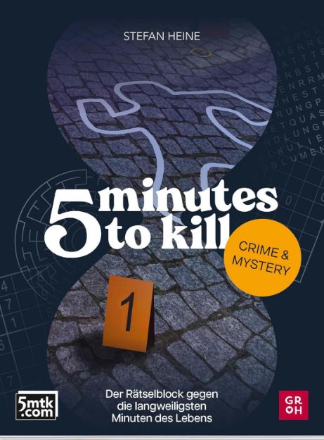 Bild von Heine, Stefan: 5 minutes to kill - Crime & Mystery