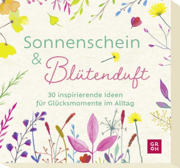 Bild von Kohaupt, Ursula: Sonnenschein und Blütenduft