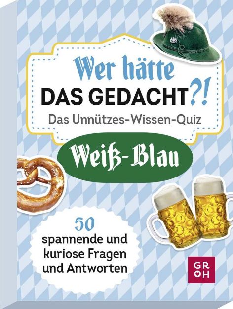 Bild von Lieb, Susanne: Wer hätte das gedacht?! Das Unnützes-Wissen-Quiz Weiss-Blau
