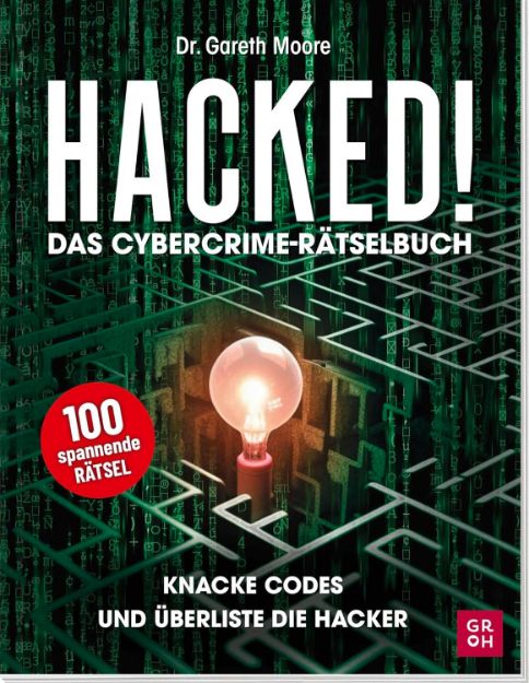 Bild von Moore, Gareth: Hacked! Das Cybercrime-Rätselbuch