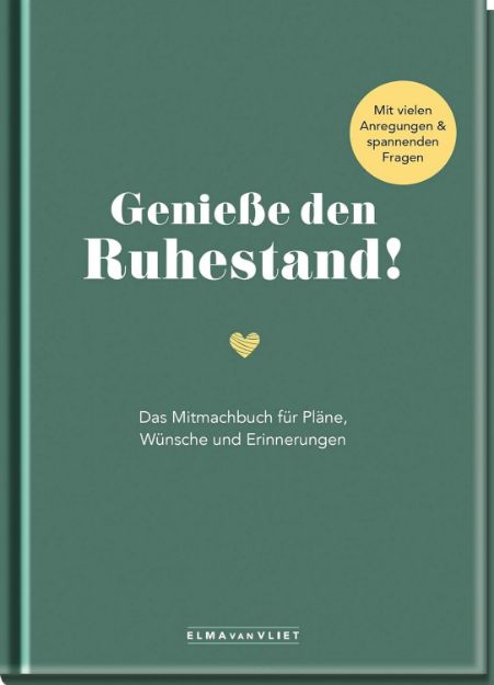 Bild von Vliet, Elma van: Geniesse den Ruhestand!