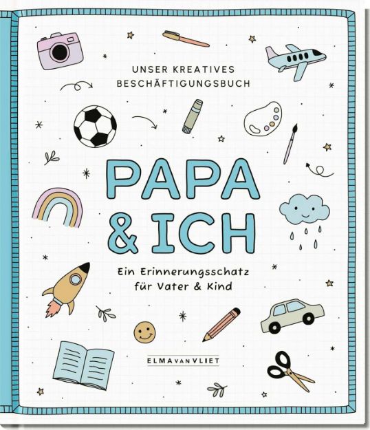 Bild von Vliet, Elma van: Papa und ich
