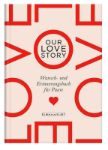 Bild von Vliet, Elma van: Our Lovestory