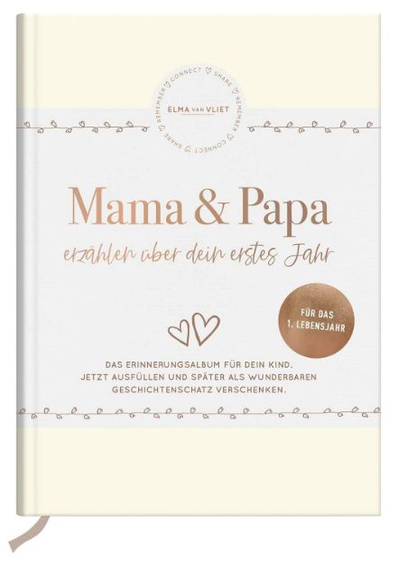 Bild von Vliet, Elma van: Mama und Papa erzählen über dein erstes Jahr
