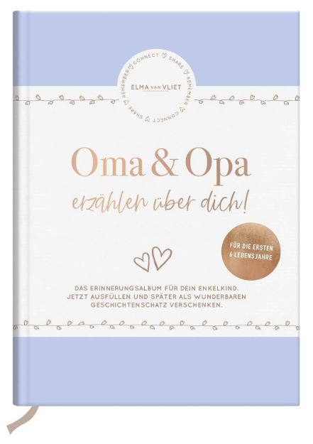 Bild von Vliet, Elma van: Oma und Opa erzählen über dich