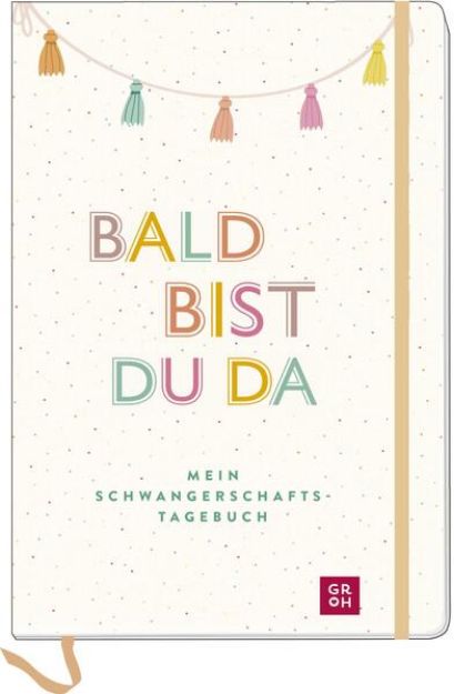 Bild von Bald bist du da – Mein Schwangerschaftstagebuch