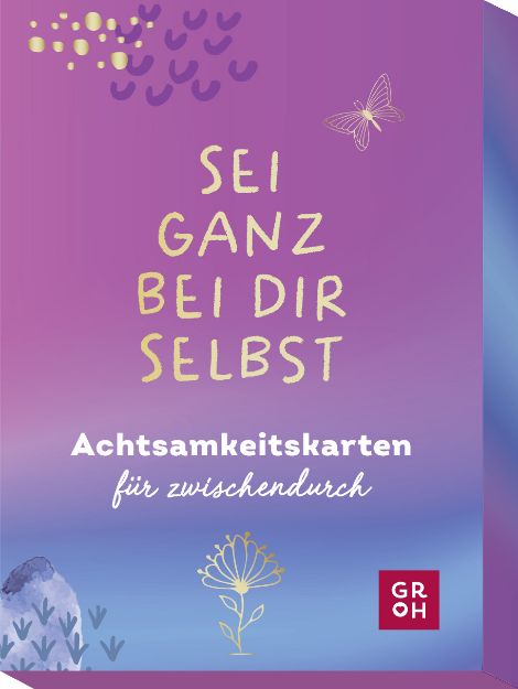 Bild von Sei ganz bei dir selbst