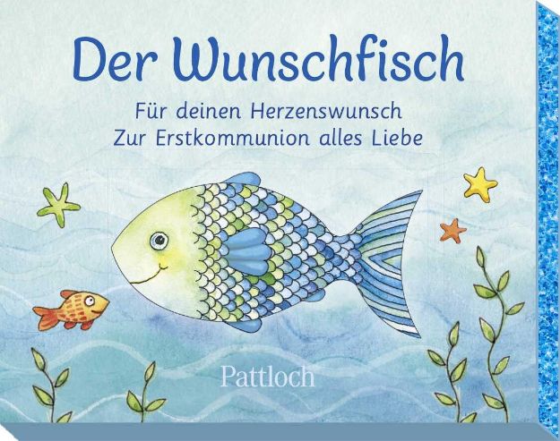 Bild von Der Wunschfisch. Für deinen Herzenswunsch. Zur Erstkommunion alles Liebe