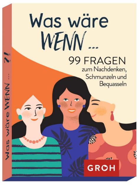 Bild von Was wäre wenn ...?! 99 Fragen zum Nachdenken, Schmunzeln und Bequasseln