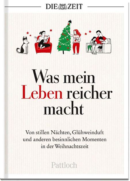 Bild von DIE ZEIT: Was mein Leben reicher macht