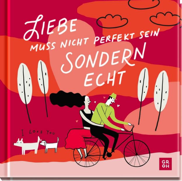 Bild von Funk, Kristin: Liebe muss nicht perfekt sein, sondern echt