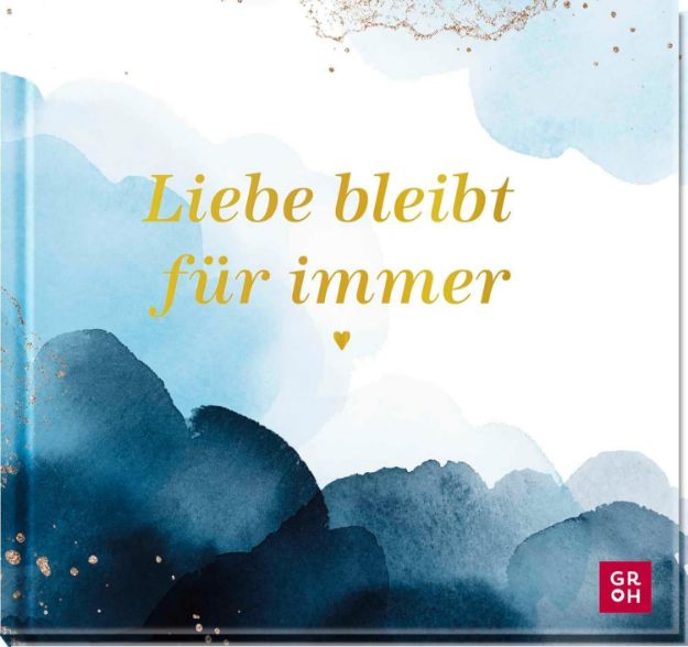 Bild von Herold, Tina: Liebe bleibt für immer