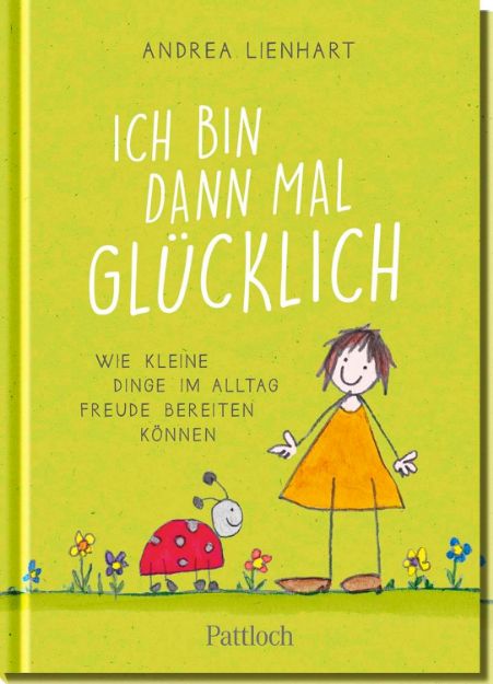 Bild von Lienhart, Andrea: Ich bin dann mal glücklich