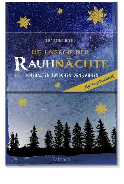 Bild von Rechl, Christine: Die Energie der Rauhnächte