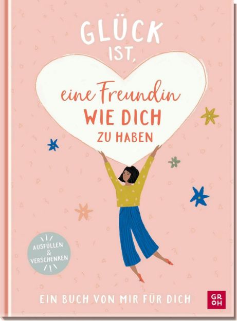 Bild von Riedler, Amelia: Glück ist, eine Freundin wie dich zu haben