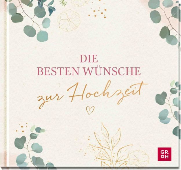 Bild von Die besten Wünsche zur Hochzeit