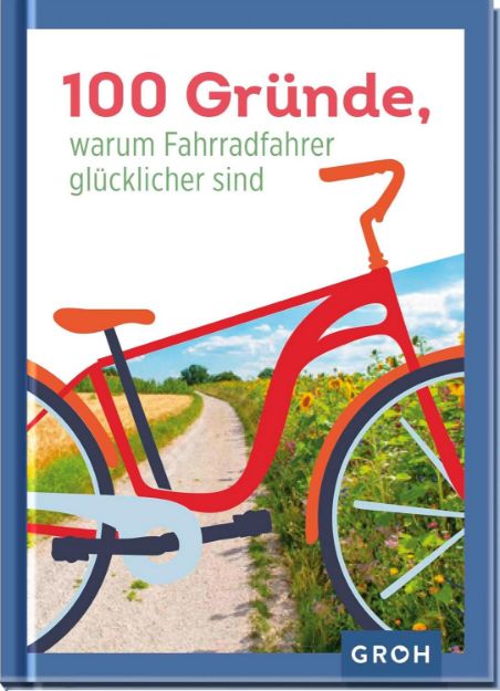 Bild von 100 Gründe, warum Fahrradfahrer glücklicher sind