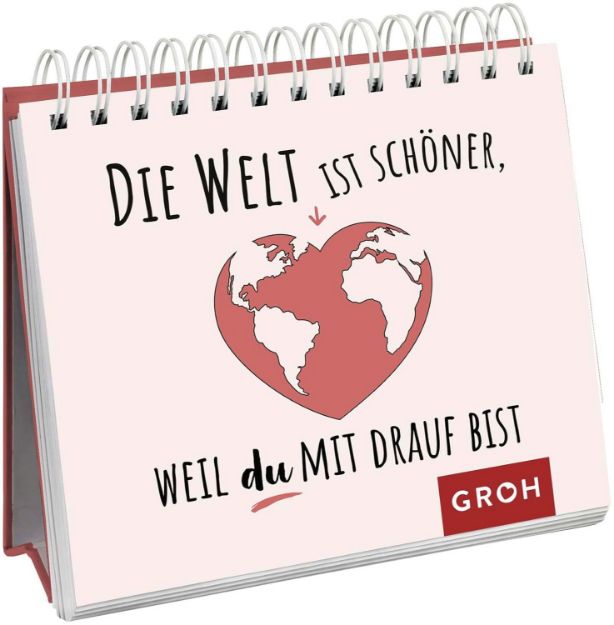 Bild von Die Welt ist schöner, weil du mit drauf bist