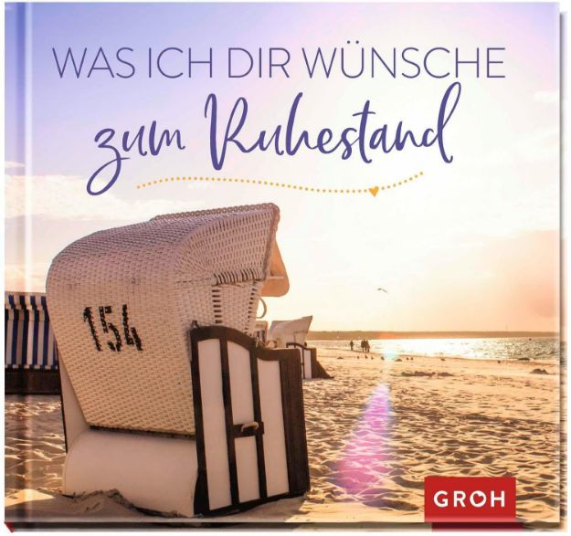 Bild von Was ich dir wünsche zum Ruhestand